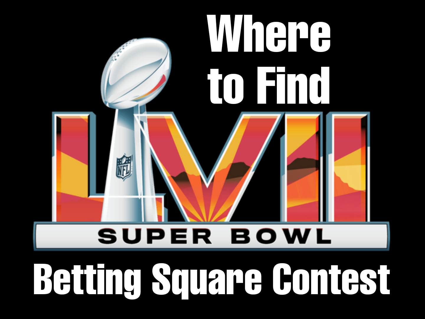 super bowl squares for Super Bowl 57
