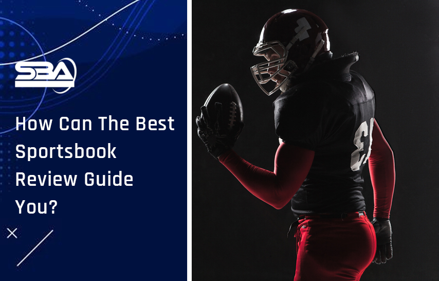 How Can The Best Sportsbook Review Guide You?